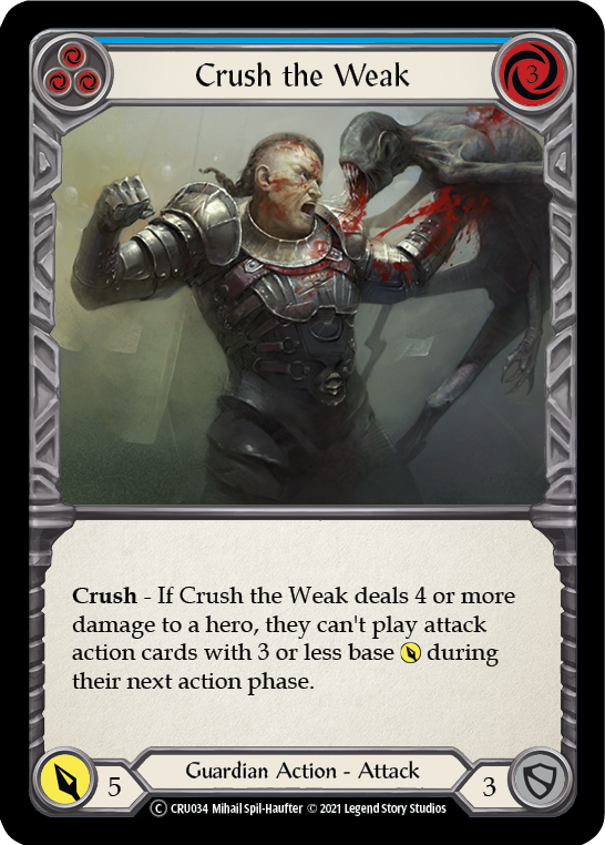 Crush the Weak (Blue) [U-CRU034-RF] Unlimited Rainbow Foil